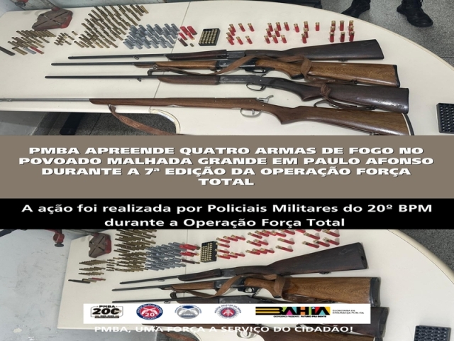 POLICIA MILITAR APREENDE QUATRO ARMAS DE FOGO NO POVOADO MALHADA GRANDE EM PAULO AFONSO DURANTE A 7ª EDIÇÃO DA OPERAÇÃO FORÇA TOTAL