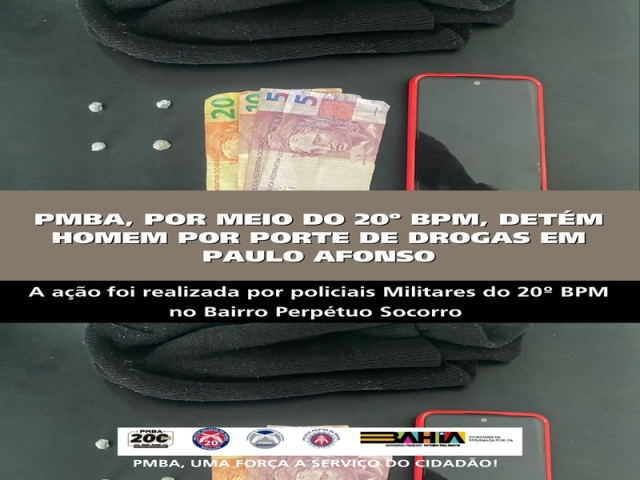 POLICIA MILITAR DETÉM HOMEM POR PORTE DE DROGAS EM PAULO AFONSO