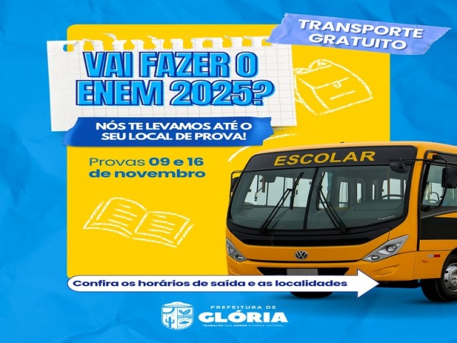 Prefeitura de Glória informa que haverá transporte público para o ENEM 2025