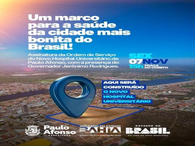 Paulo Afonso celebra o início do Hospital Universitário — um marco para a saúde e o futuro da cidade