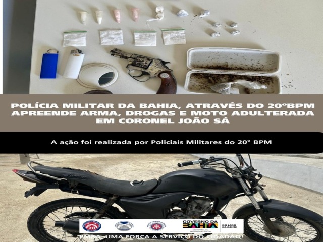 POLÍCIA MILITAR DA BAHIA, ATRAVÉS DO 20ºBPM, APREENDE ARMA, DROGAS E MOTO ADULTERADA EM CORONEL JOÃO SÁ