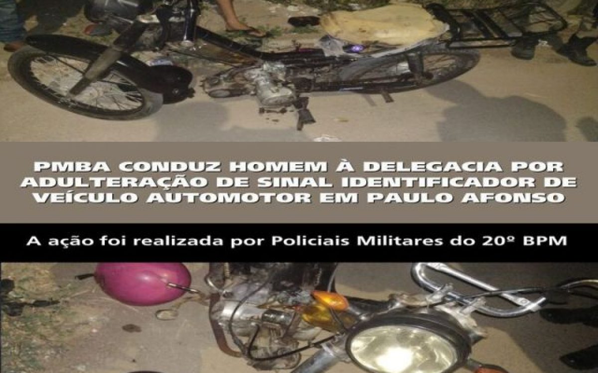 PMBA CONDUZ HOMEM À DELEGACIA POR ADULTERAÇÃO DE SINAL IDENTIFICADOR DE VEÍCULO AUTOMOTOR EM PAULO AFONSO