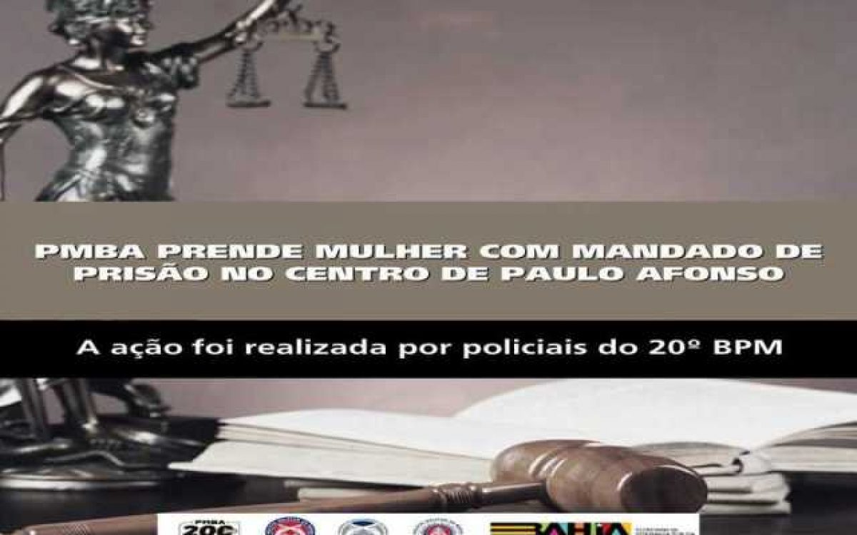 POLICIA MILITAR PRENDE MULHER COM MANDADO DE PRISÃO NO CENTRO DE PAULO AFONSO