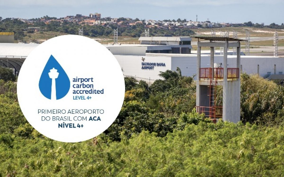 Meio Ambiente: Salvador Bahia Airport é primeiro aeroporto do Brasil a receber certificação ACA 4+