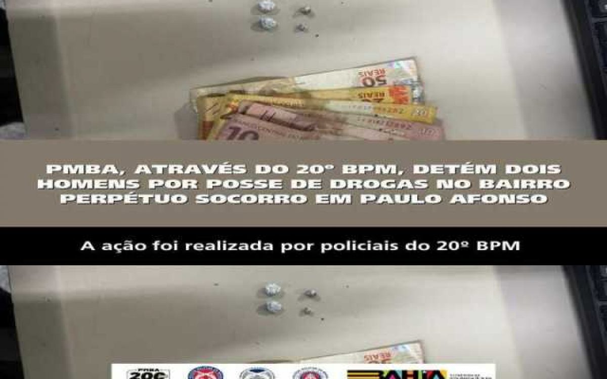 POLICIA MILITAR DETÉM DOIS HOMENS POR POSSE DE DROGAS NO BAIRRO PERPÉTUO SOCORRO EM PAULO AFONSO