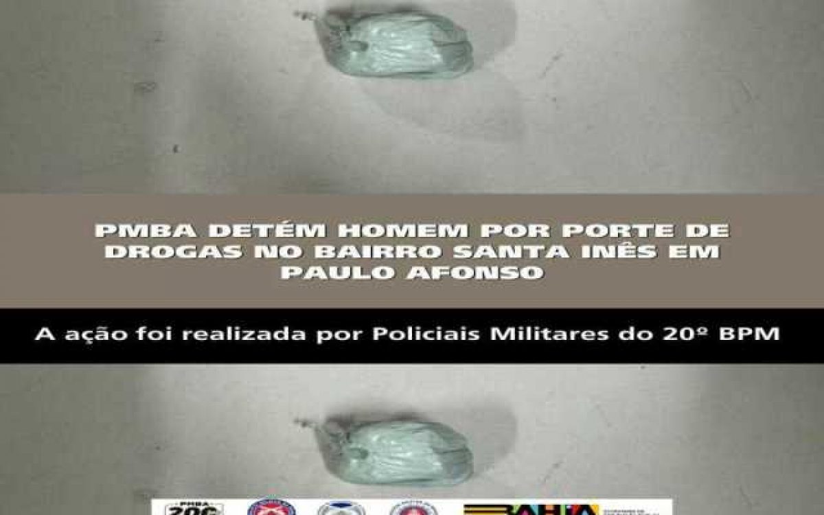 POLICIA MILITAR DETÉM HOMEM POR PORTE DE DROGAS NO BAIRRO SANTA INÊS EM PAULO AFONSO
