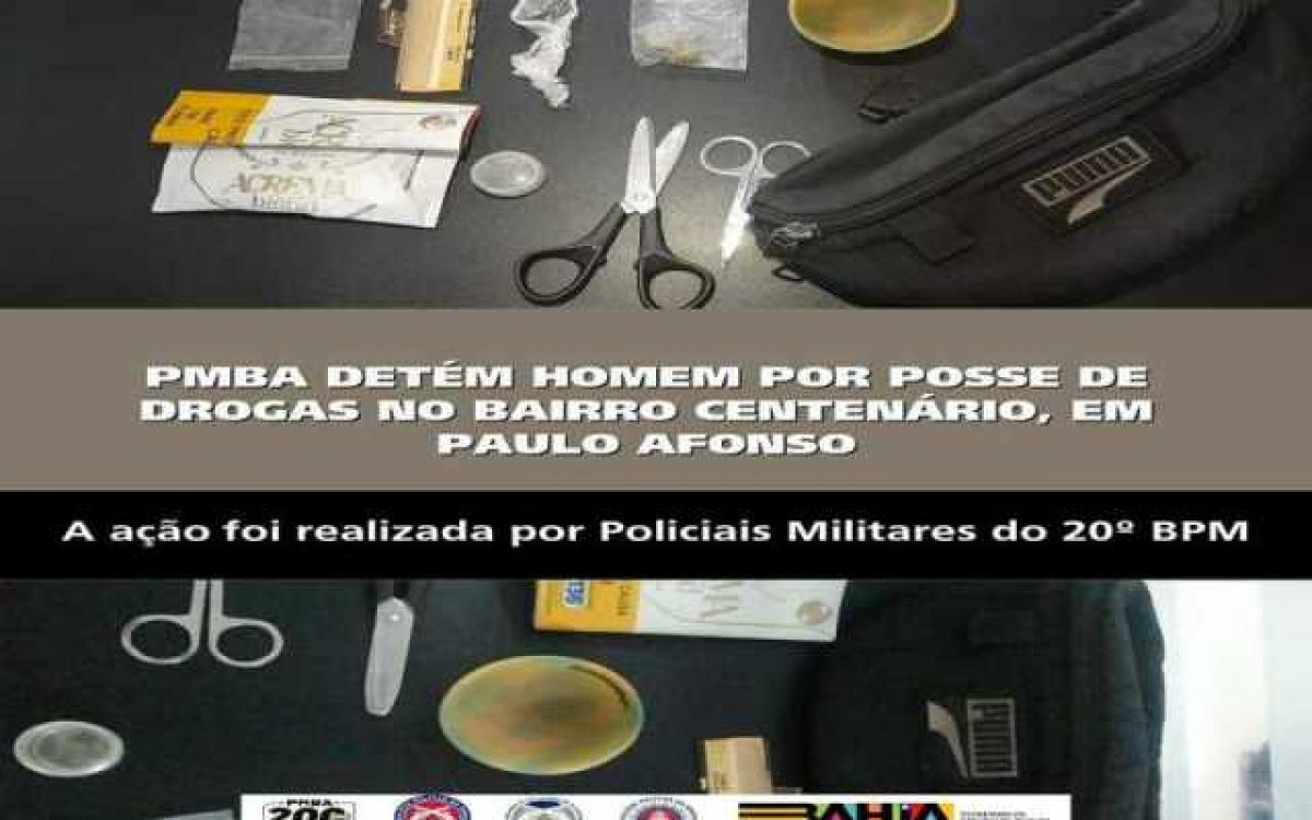 POLICIA MILITAR DETÉM HOMEM POR POSSE DE DROGAS NO BAIRRO CENTENÁRIO, EM PAULO AFONSO