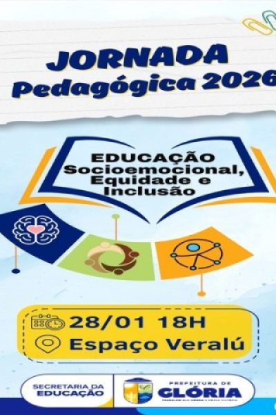 Glória abre Jornada Pedagógica 2026 com foco em Inovação e Humanização