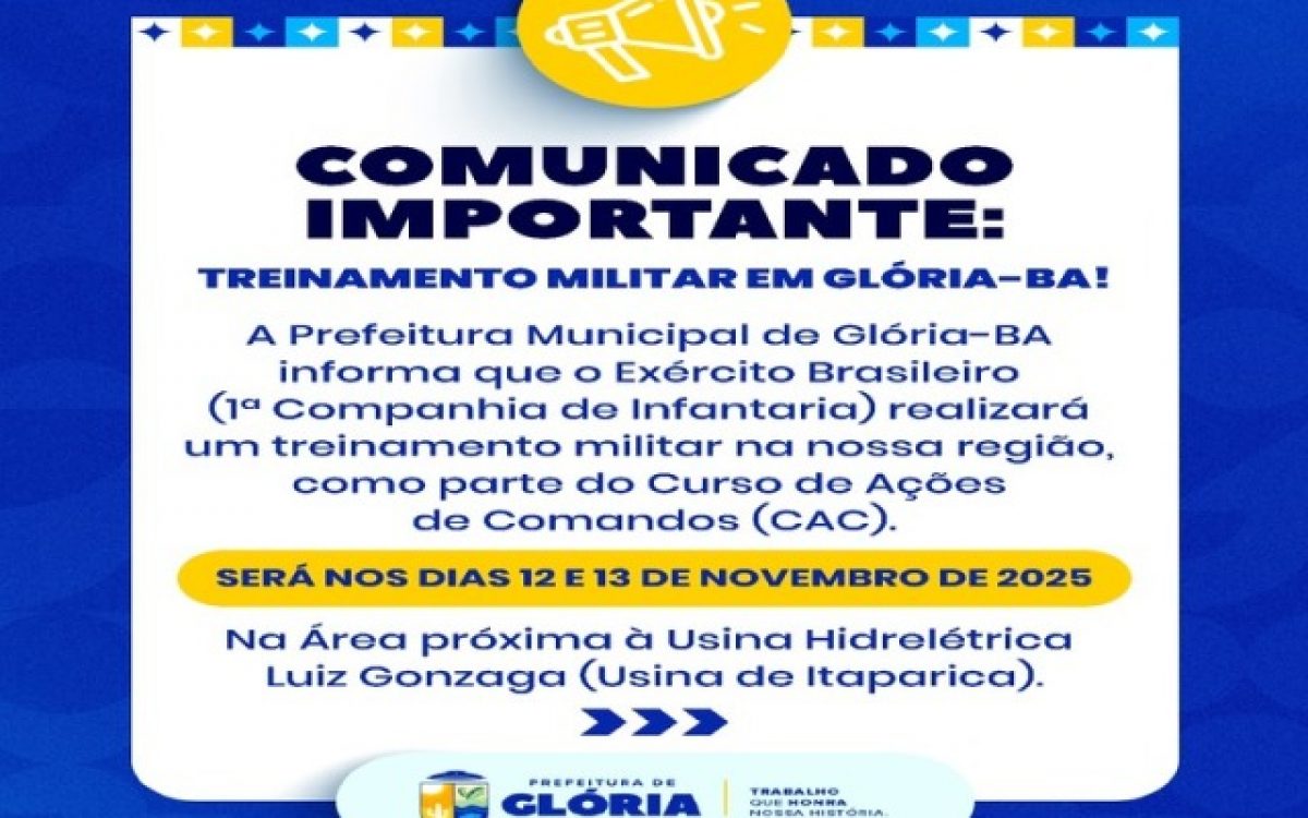 Prefeitura de Glória divulga comunicado oficial sobre treinamento militar do Exército Brasileiro na região