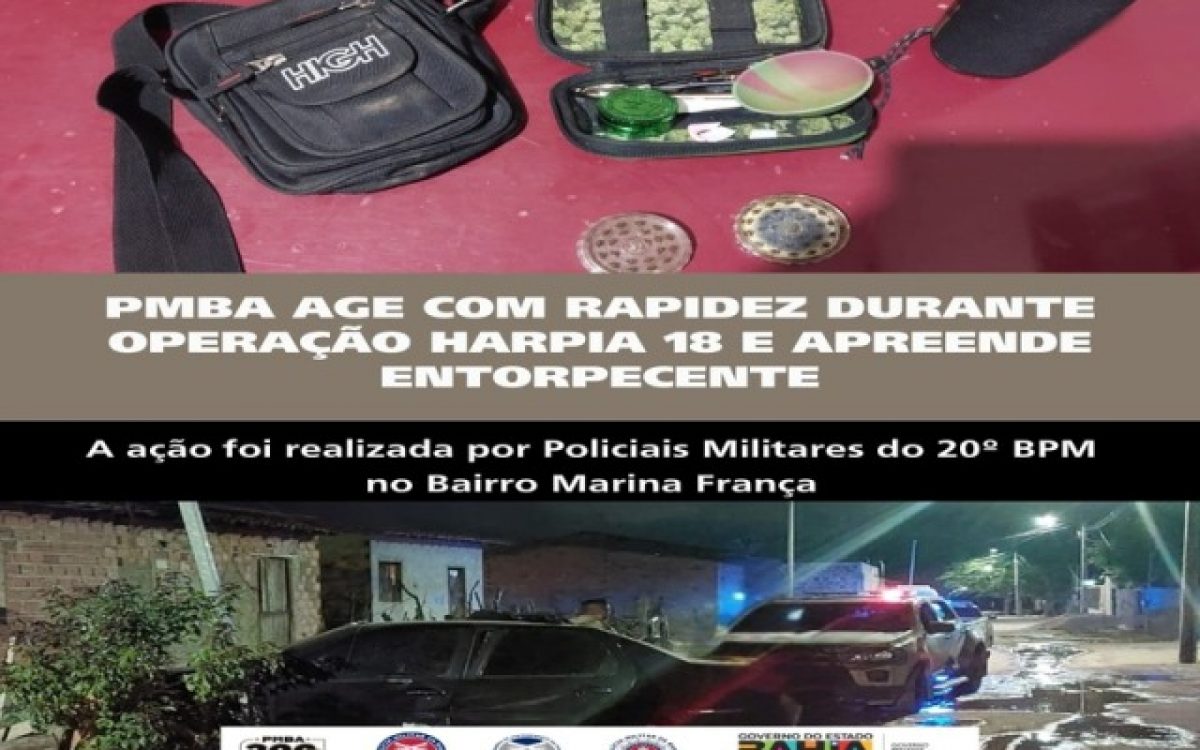 POLICIA MILITAR AGE COM RAPIDEZ DURANTE OPERAÇÃO HARPIA 18 E APREENDE ENTORPECENTE