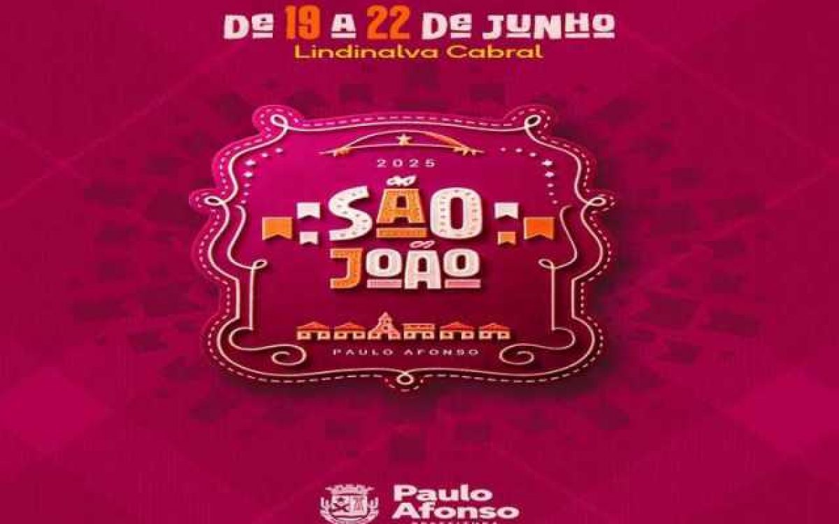 De 19 a 22 de junho, o Lindinalva Cabral vai virar palco de grandes emoções no São João de Paulo Afonso 2025 arrasta pro lado e confere!