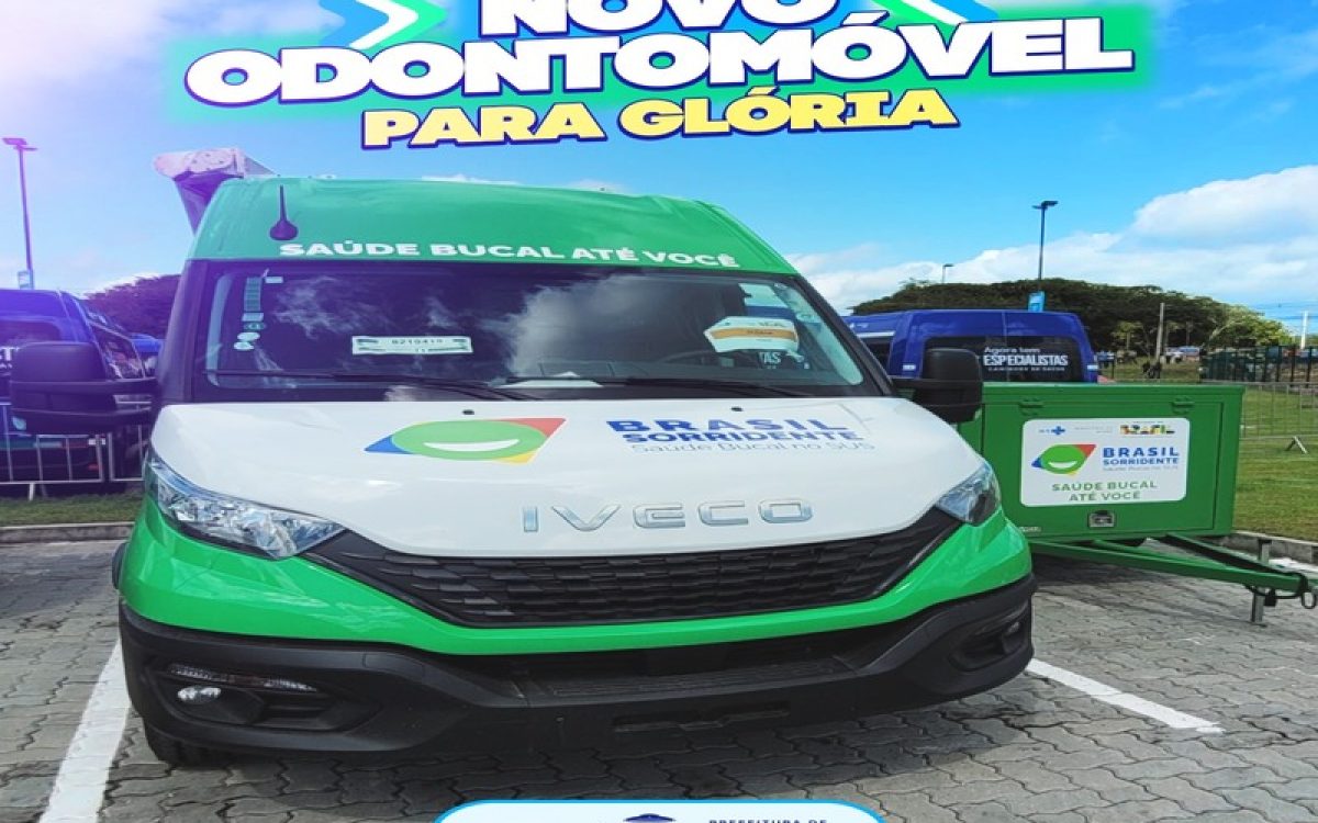 Prefeitura de Glória recebe novo Odontomóvel e anuncia retorno do programa Saúde em Ação