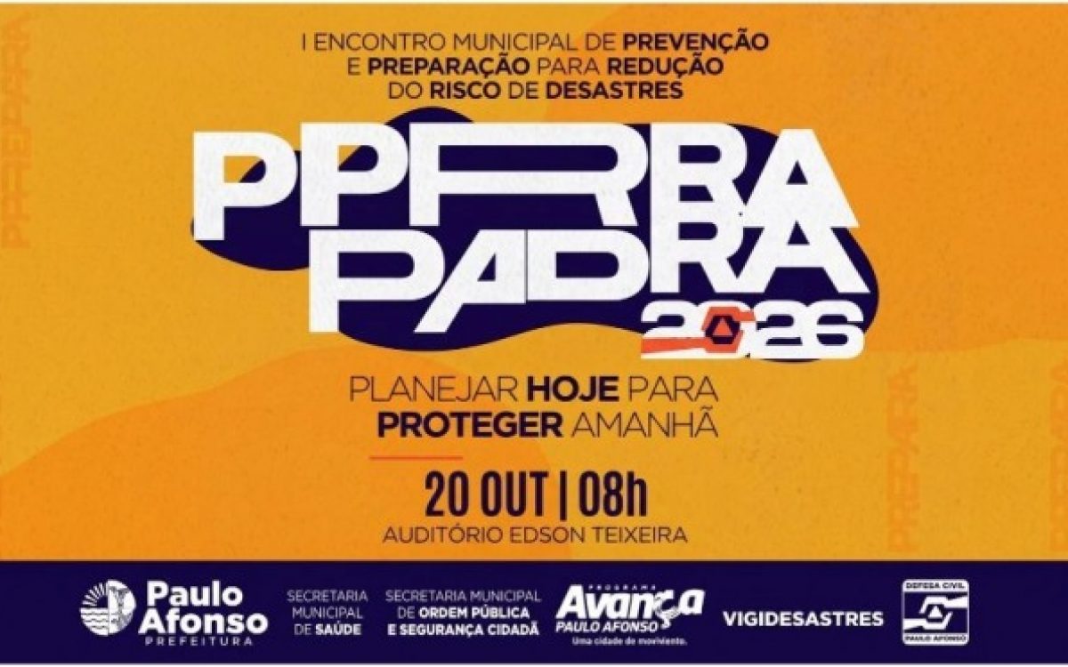 PREPARA 2026: Evento debate prevenção de desastres e lança Plano Municipal de Contingência Multirrisco na terça-feira (20)