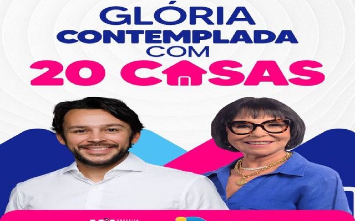 Glória-BA é contemplada com 20 casas do Programa Minha Casa, Minha Vida
