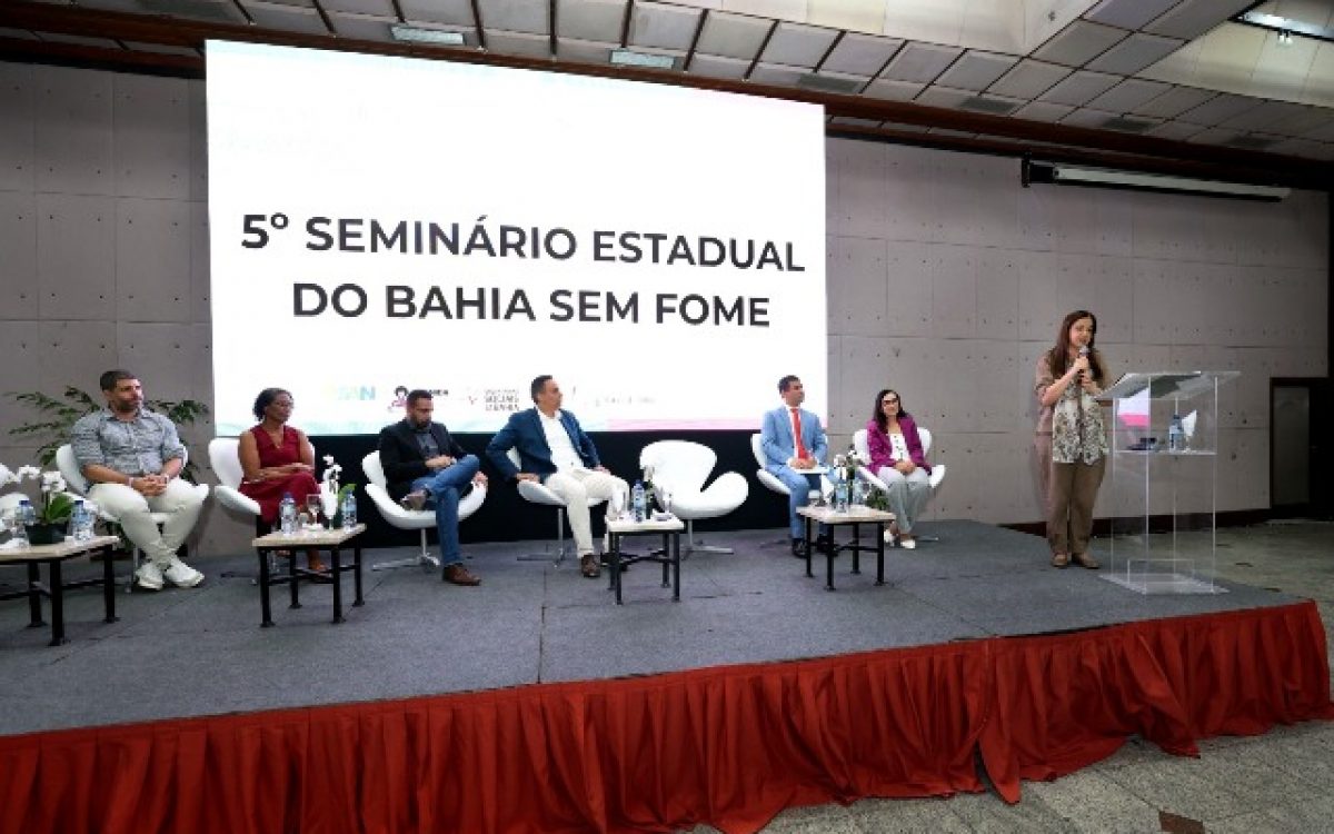 5º Seminário Estadual do Bahia Sem Fome promove debates e troca de experiências sobre políticas públicas de segurança alimentar