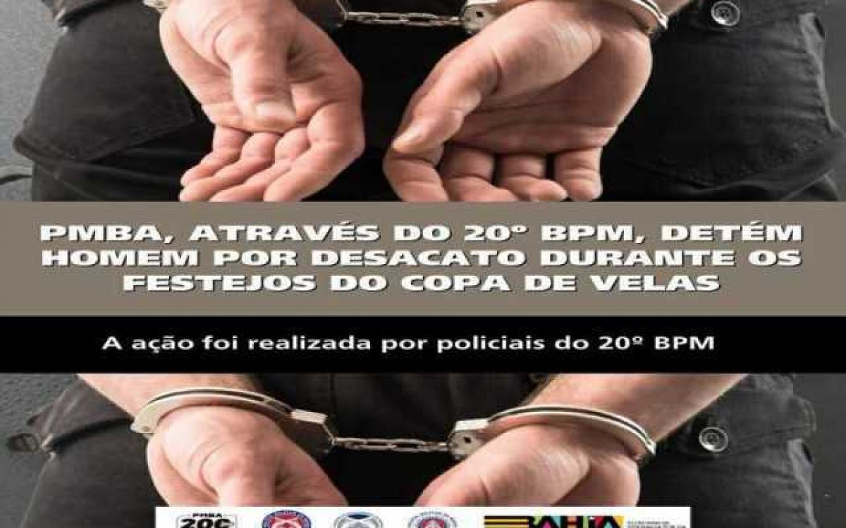 POLICIA MILITAR DETÉM HOMEM POR DESACATO DURANTE OS FESTEJOS DO COPA DE VELAS