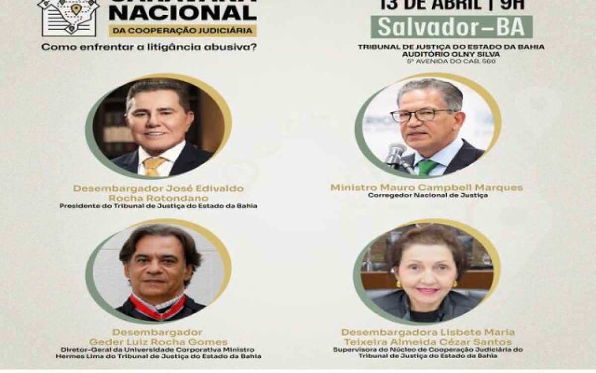 A Revista Justiça & Cidadania promove, no dia 13 de abril, a 11ª edição da Caravana Nacional da Cooperação Judiciária, com início às 9h, no Auditório Desembargadora Olny Silva, na sede do Tribunal de Justiça do Estado da Bahia (TJBA), em Salvador