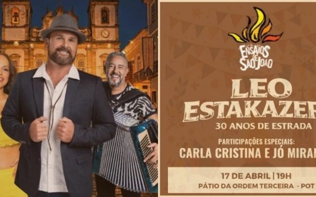Leo Estakazero celebra 30 anos de carreira em ensaio especial de São João