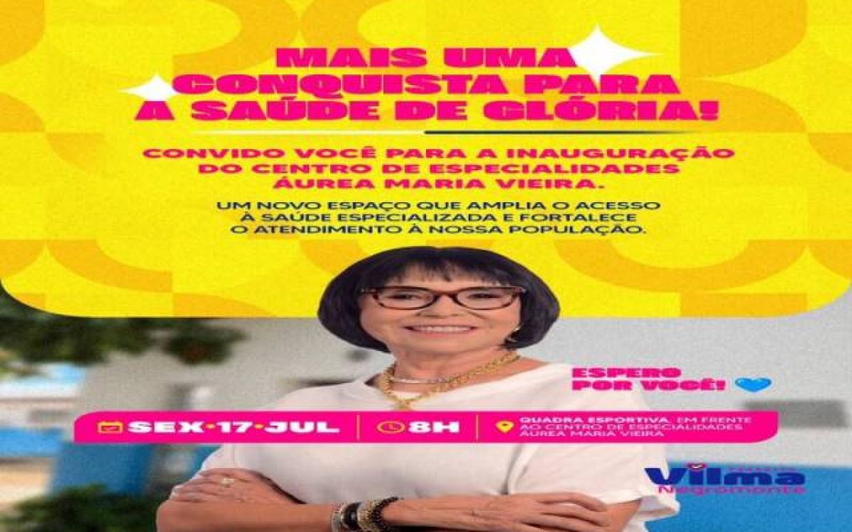 Prefeitura de Glória entrega Centro de Especialidades Áurea Maria Vieira e fortalece a saúde especializada no município