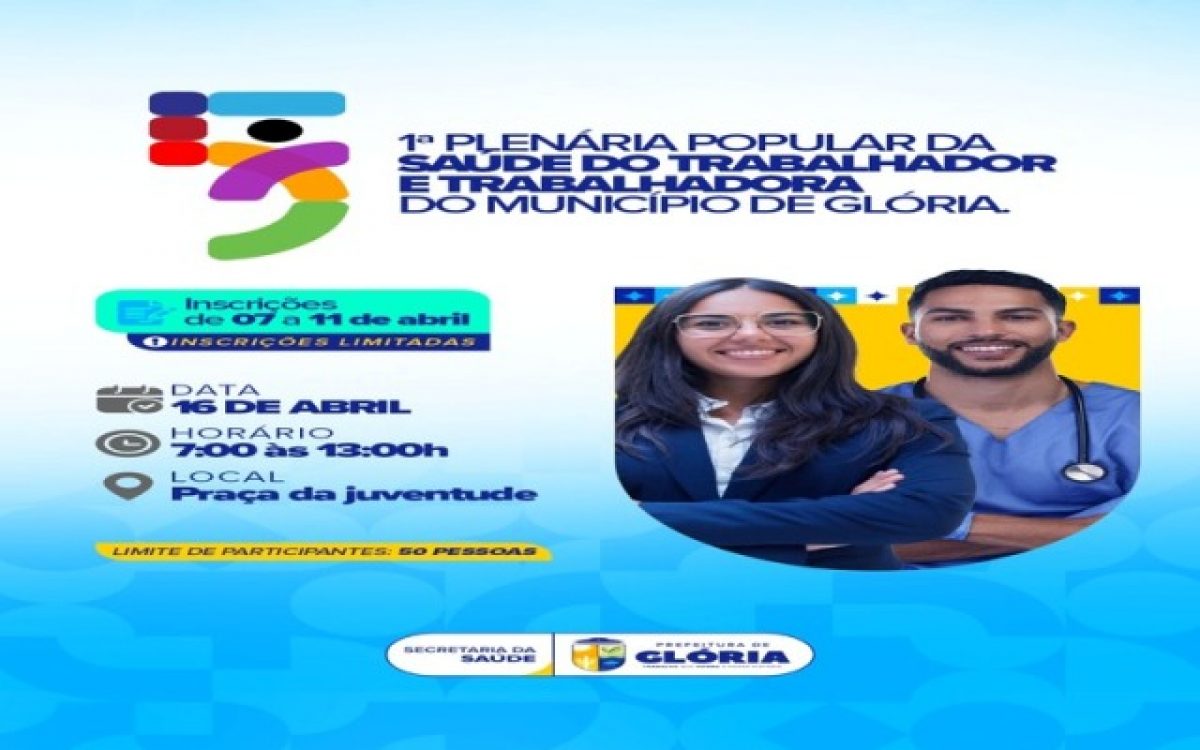 Glória realizará a 1ª Plenária Popular da Saúde do Trabalhador e da Trabalhadora