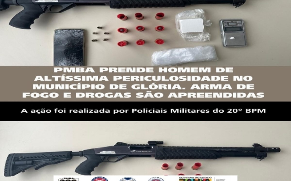POLICIA MILITAR PRENDE HOMEM DE ALTÍSSIMA PERICULOSIDADE NO MUNICÍPIO DE GLÓRIA. ARMA DE FOGO E DROGAS SÃO APREENDIDAS