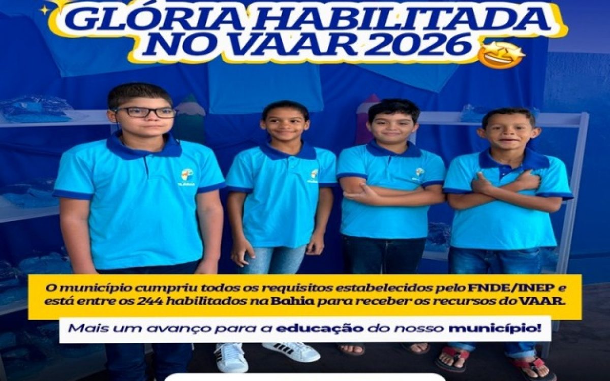 Glória está entre os municípios habilitados ao VAAR 2026
