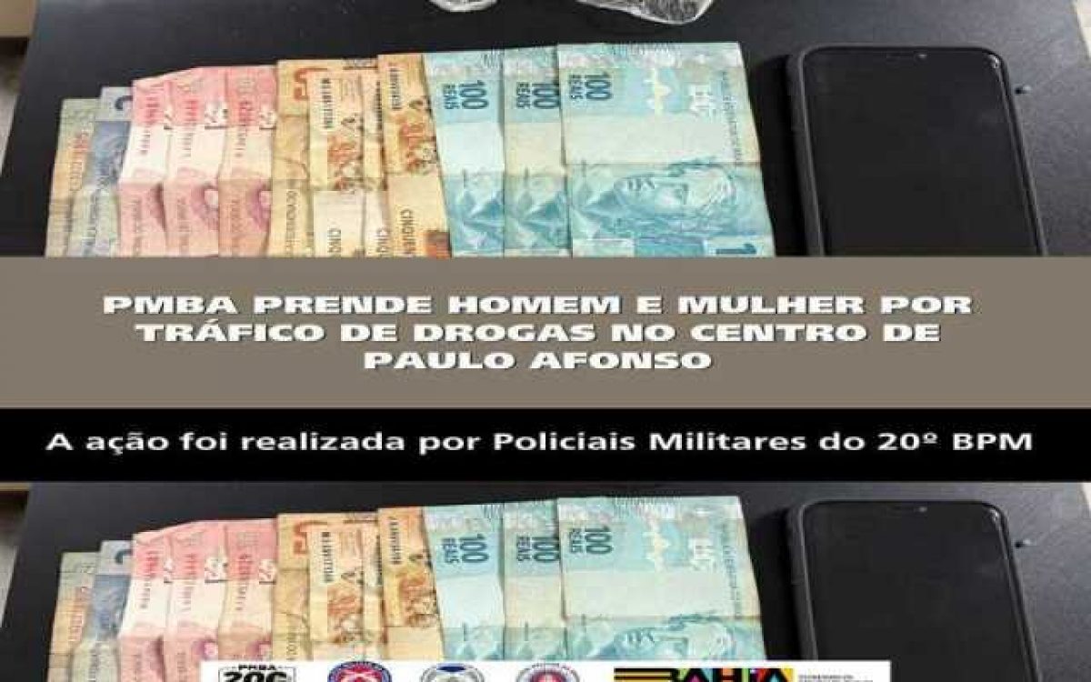 POLICIA MILITAR PRENDE HOMEM E MULHER POR TRÁFICO DE DROGAS NO CENTRO DE PAULO AFONSO