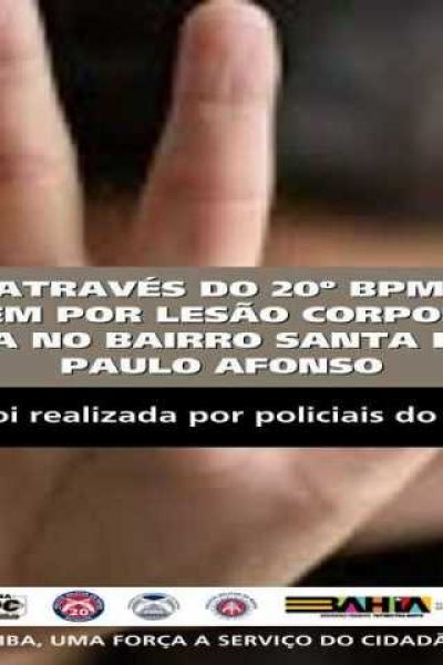 POLICIA MILITAR DETÉM HOMEM POR LESÃO CORPORAL E AMEAÇA NO BAIRRO SANTA INÊS EM PAULO AFONSO