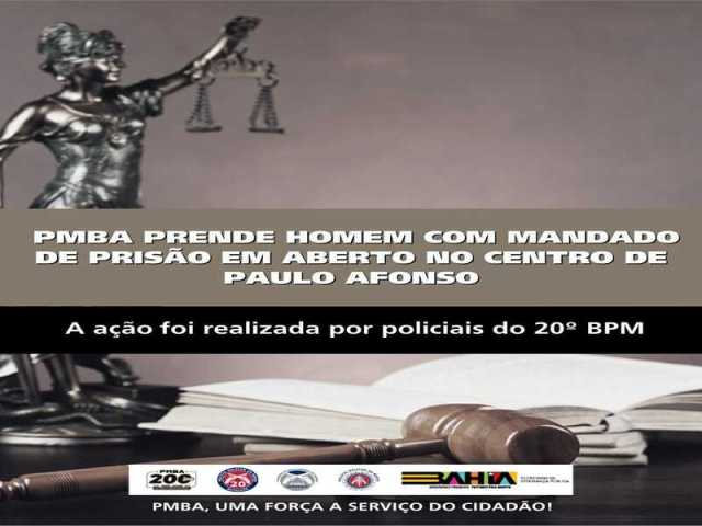 POLICIA MILITAR PRENDE HOMEM COM MANDADO DE PRISÃO EM ABERTO NO CENTRO DE PAULO AFONSO