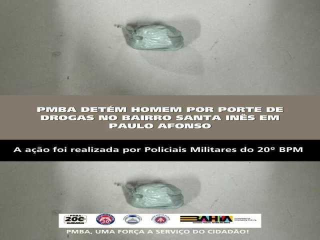 POLICIA MILITAR DETÉM HOMEM POR PORTE DE DROGAS NO BAIRRO SANTA INÊS EM PAULO AFONSO