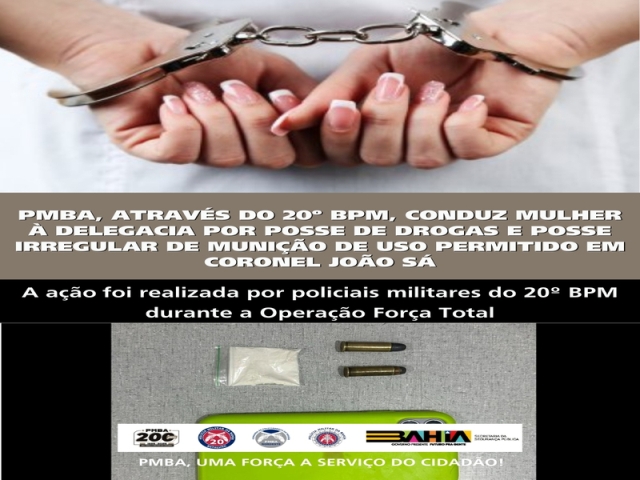 POLICIA MILITAR CONDUZ MULHER À DELEGACIA POR POSSE DE DROGAS E POSSE IRREGULAR DE MUNIÇÃO DE USO PERMITIDO EM CORONEL JOÃO SÁ