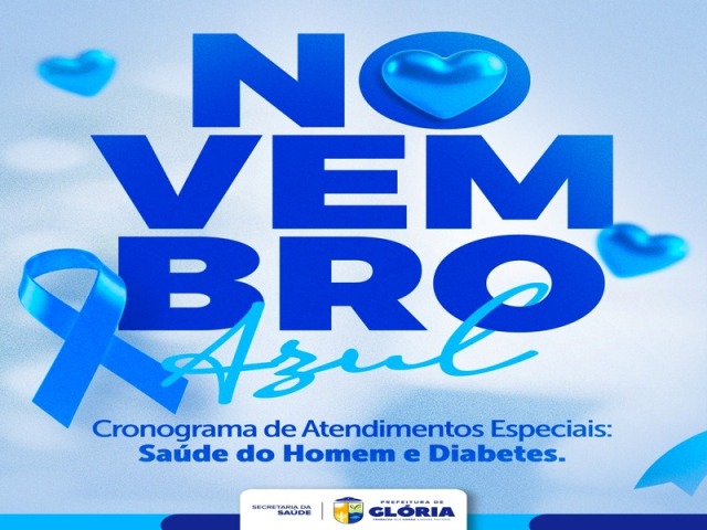 Prefeitura de Glória realiza ações do Novembro Azul com foco na saúde do homem e prevenção ao câncer de próstata