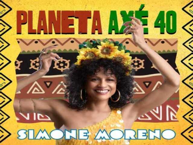 “Tenho sido uma voz que ecoa a beleza e a potência da música brasileira”. Simone Moreno lança EP em homenagem aos 40 anos da Axé Music