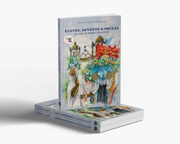 Vilson Caetano de Sousa Junior lança o livro Santos, Devotos & Orixás na Baía de Todos os Santos, na Casa da Ponte