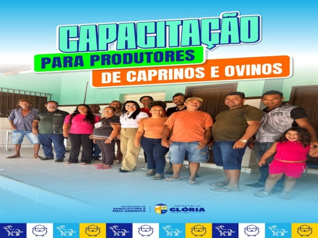 Prefeitura de Glória promove encontro com produtores de caprinos e ovinos para fortalecer a atividade no município