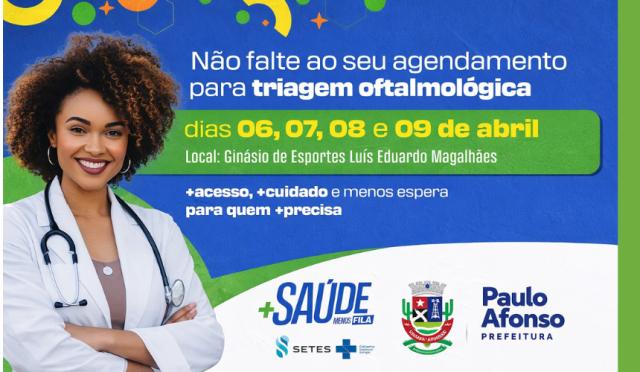 Mutirão ‘+Saúde Menos Fila’ volta a Paulo Afonso com consultas oftalmológicas visando zerar demanda reprimida