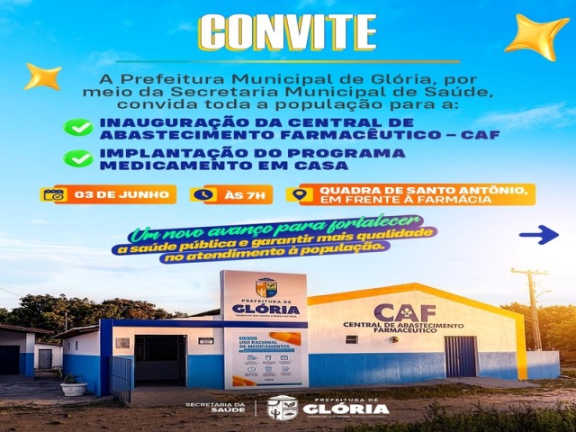 Prefeitura de Glória inaugura Central de Abastecimento Farmacêutico e lança Programa Medicamento em Casa