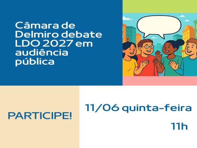 Câmara de Delmiro debate LDO 2027 em audiência pública