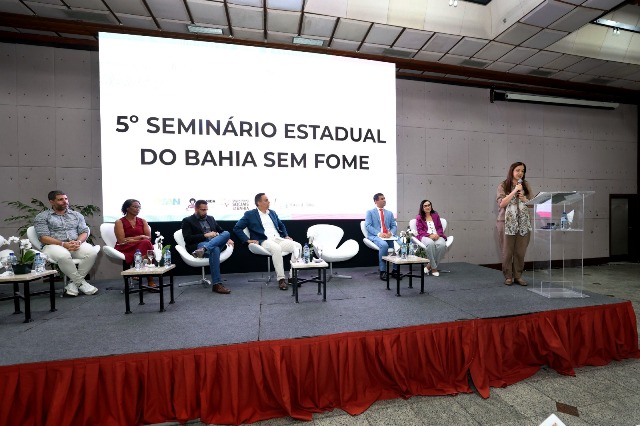5º Seminário Estadual do Bahia Sem Fome promove debates e troca de experiências sobre políticas públicas de segurança alimentar