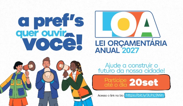 Cidadão, participe da coleta de sugestões para a Lei Orçamentária Anual de 2027