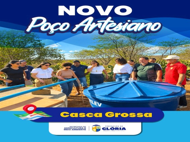 Prefeitura de Glória entrega novo poço artesiano à comunidade Casca Grossa